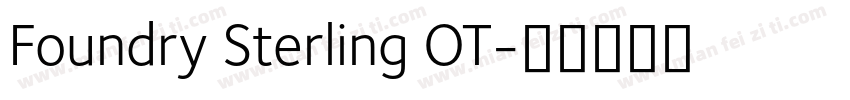 Foundry Sterling OT字体转换